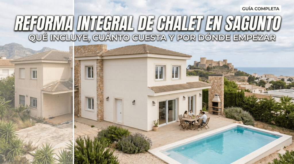 reforma integral de chalets en sagunto